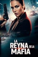 La Reyna De La Mafia